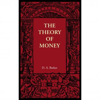Teoría del Dinero (Manuales de Ciencia y Literatura de Cambridge)