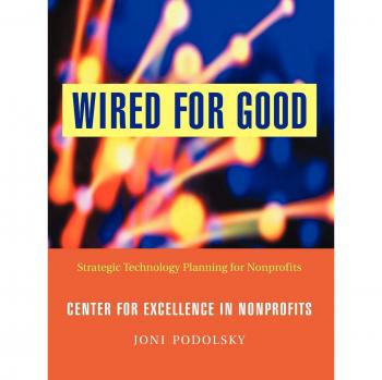 Strategic Technology Planning Guide for Nonprofits: Wired for Good Edition