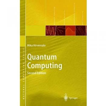 Quantum Computing: A Natural Computing Approach by Mika Hirvensalo