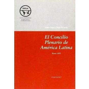 El Concilio Plenario de América Latina. Roma 1899.
