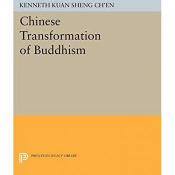 Princeton Legacy Library: Chinese Transformation of Buddhism (Paperback Edition)