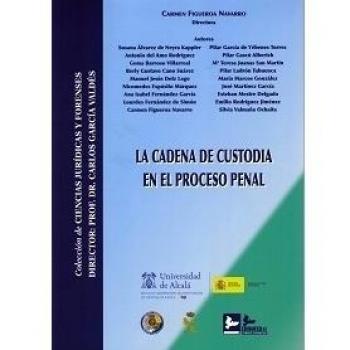 LA CADENA DE CUSTODIA EN EL PROCESO PENAL