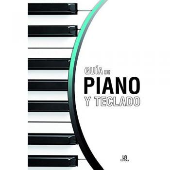 Guía de piano y teclado - BERZAL, JOSE ANTONIO; EQUIPO EDITORIAL