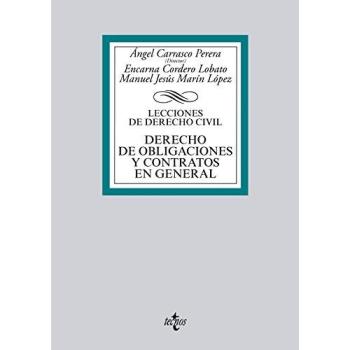 Derecho de obligaciones y contratos en general: Lecciones de Derecho Civil