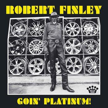Robert Finley - Goin' Platinum (Vinyl Record)