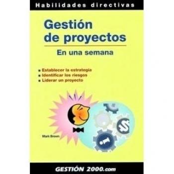 Gestión de proyectos: En una semana