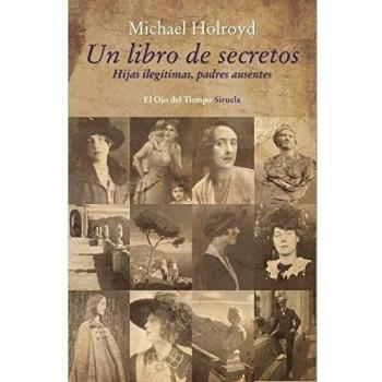 Un libro de secretos: Hijas ilegítimas, padres ausentes: 85