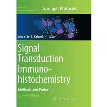 Signal Transduction Immunohistochemistry: Methods and Protocols: 1554