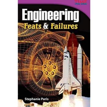 Engineering: Feats & Failures: Feats & Failures