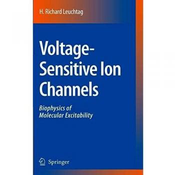 Voltage-Sensitive Ion Channels: Biophysics of Molecular Excitability