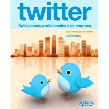 TWITTER. APLICACIONES PROFESIONALES Y DE EMPRESA