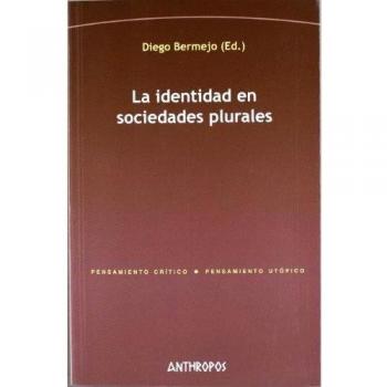 Identidad En Sociedades Plurales La