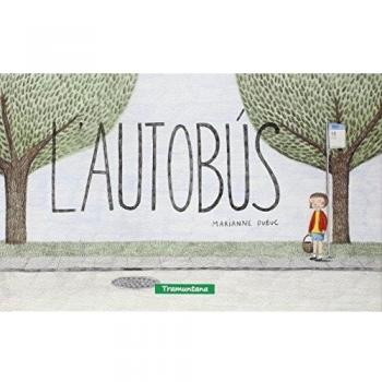 L'autobús - Marianne Dubuc
