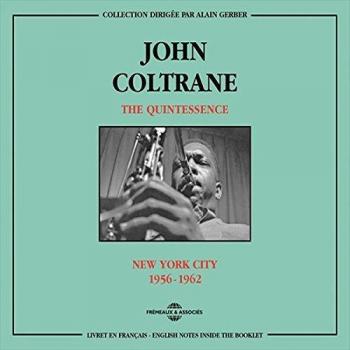 The Quintessence: 1956-1962
