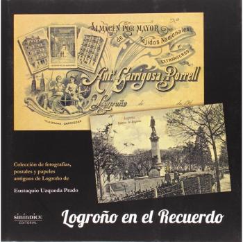 Logroño En El Recuerdo