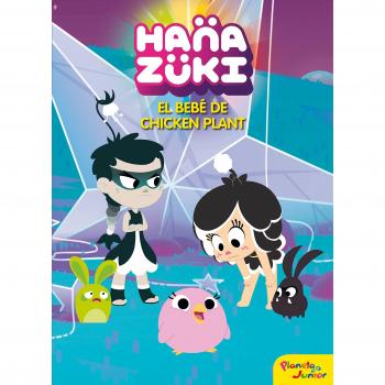 Hanazuki. El bebé de Chicken Plant: Cuento - Hanazuki