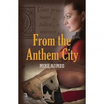 Romeo, Mike: Desde la Ciudad del Himno - Edición Tapa Blanda