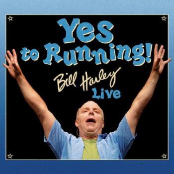 Yes to Running Bill Harley Liv