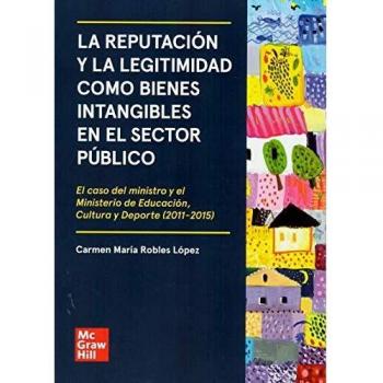 La  reputación y la legitimidad como bienes intangibles en el sector público