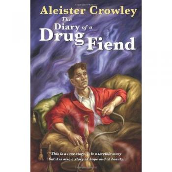 Diary Of A Drug Fiend: