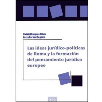 Las ideas jurídico-políticas de Roma y la formación del pensamiento jurídico europeo: 16