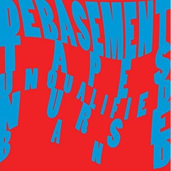 Debasement Vinyl Tapes