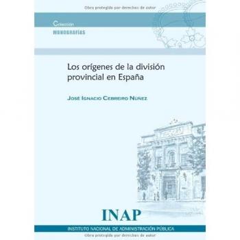 Los orígenes de la división provincial en España
