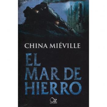 El mar de hierro - China Miéville
