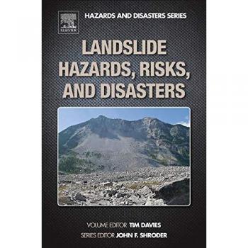 Landslide Hazards, Risks, and Disasters