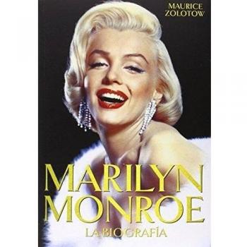 Marilyn Monroe: La biografía