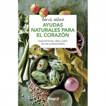 Ayudas naturales para el corazón - HOLFORD , PATRICK