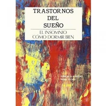 Trastornos del sueño. Cómo dormir bien
