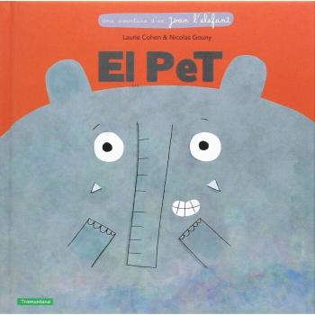 Una Aventura D'En Joan L'Elefant. El Pet
