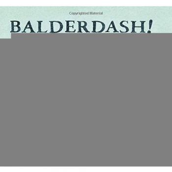 Balderdash!: John Newbery and the Boisterous Birth of Children's Books