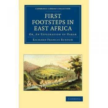 Primeros Pasos en África Oriental: O, Una Exploración de Harar (Colección de Bibliotecas de Cambridge - Estudios Africanos) Edición en Rústica