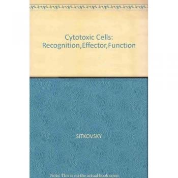 Cytotoxic Cells: Recognition, Effector Function, Generation, and Methods