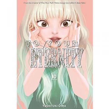 To Your Eternity Volume 10