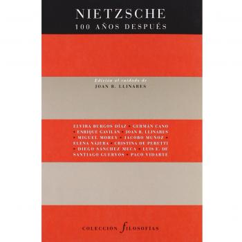 Nietzsche. Cien años después