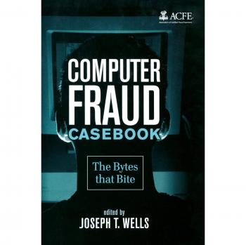 Computer Fraud Casebook: Insights and Real-World Examples of Cybercrime