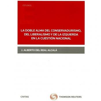 Doble alma del conservadurismo. del liberalismo y de la izqueirda en la cuestión