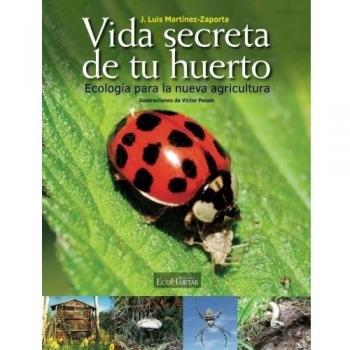 Vida secreta de tu huerto