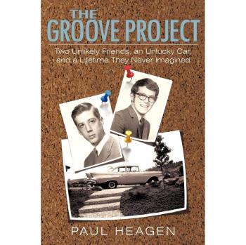 El Proyecto Groove: Dos Amigos Inesperados, un Coche Desafortunado y una Vida que Nunca Imaginaban - Edición en Tapa Blanda