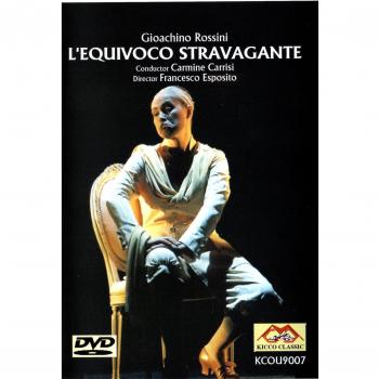 L'Equivoco Stravagante - Gioacchino Rossini Opera DVD