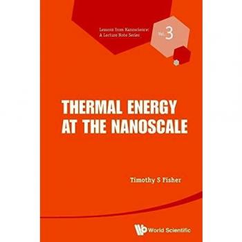 Nanoscale Thermal Energy Science by Timothy S. Fisher