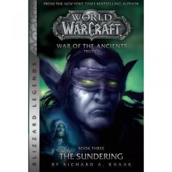 WarCraft: War of The Ancients # 3: The Sundering