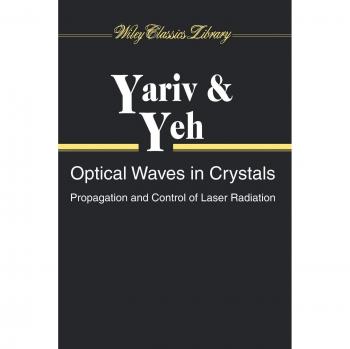 Crystal Optical Waves: Wiley Series in Pure and Applied Optics