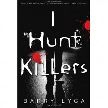I Hunt Killers: A Gripping Thriller Novel by Barry Lyga