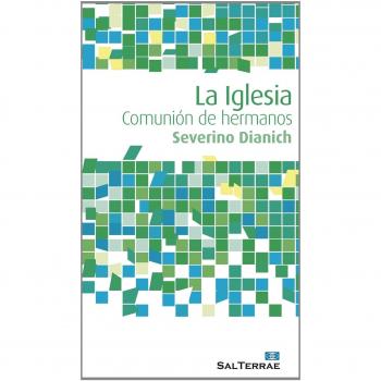 Iglesia, La. Comunion de hermanos: Comunión de hermanos: 68