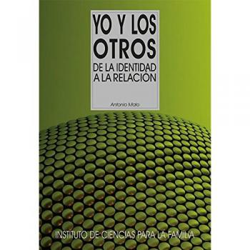 Yo y Los otros: De la identidad a la relación