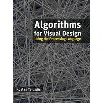 Algorithms for Visual Design Using the Processing Language